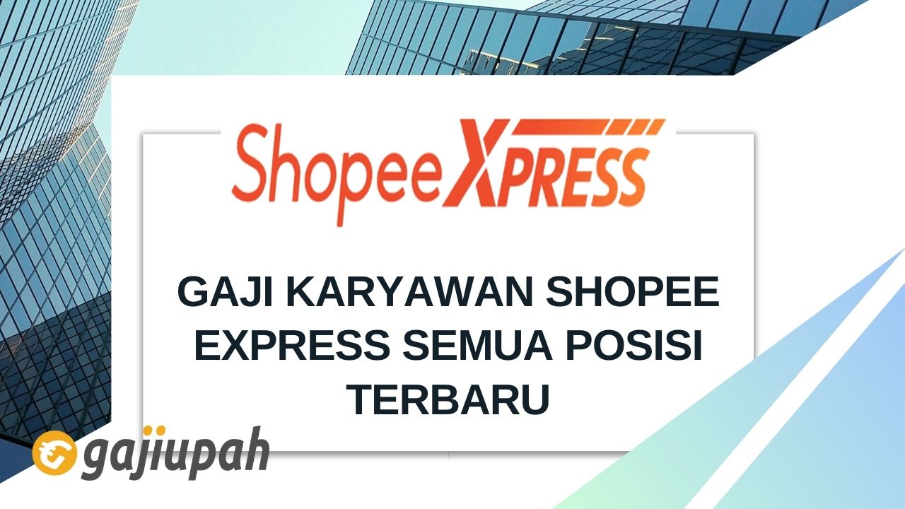 Gaji Karyawan Shopee Express