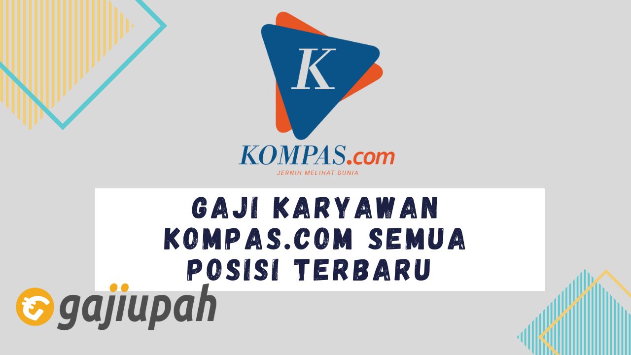 Gaji Karyawan Kompas.com