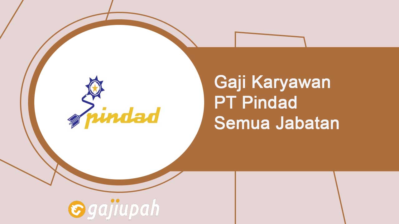 Gaji Karyawan PT Pindad (Persero) Semua Jabatan Terbaru