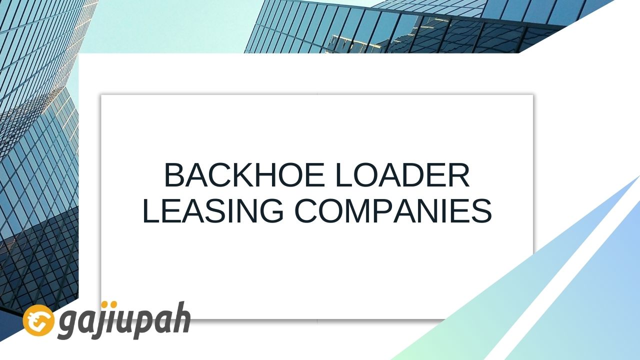 Backhoe Loader Leasing Companies