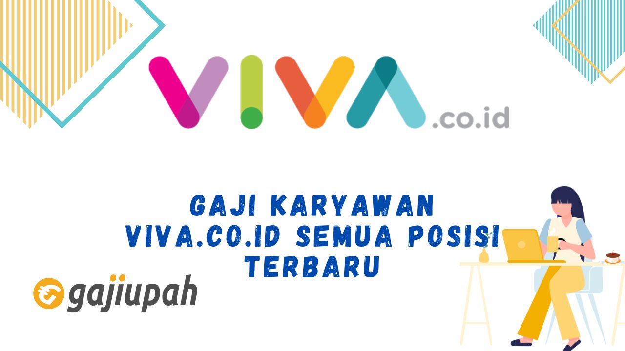Gaji Karyawan Viva.co.id